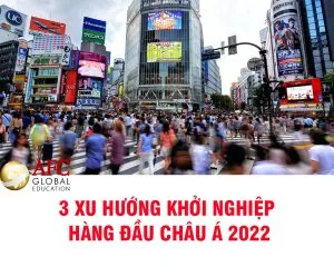 3-xu-huong-khoi-nghiep-hang-dau-chau-A-2022-2022-05-07-02-34-08